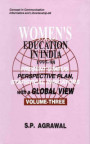 Women's Education in India: Present Status, Perspective Plan, Statistical Indicators with a Global View Volume-3: 1995-98 (Concept in Communication Informatics and Librarianship-84)