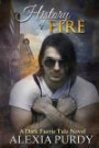 History of Fire (Elemental Fire #1): A Dark Faerie Tale Series Book Five