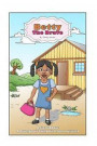 Betty the Brave: A story about a courageous young girl from Louisiana