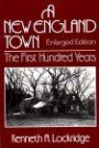 A New England Town: The First Hundred Years : Dedham, Massachusetts, 1636-1736 (Norton Essays in American History)