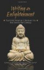 Writing As Enlightenment: Buddhist American Literature into the Twenty-first Century (Suny Series in Buddhism and American Culture)