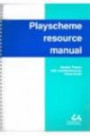 Playscheme Resource Manual: A Guide for Children with Autistic Spectrum Disorders