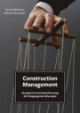 Construction management : strategi och kontraktsutformning för framgångsrika CM-projekt