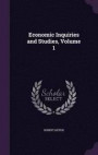 Economic Inquiries and Studies, Volume 1