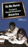 Do No Harm: The End of Unequal Schooling in America