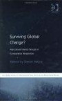 Surviving Global Change?: Agricultural Interest Groups In Comparative Perspective (Non-State Actors in International Law, Politics and Governance)