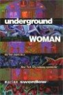 Underground Woman: My Four Years as a New York City Subway Conductor (Labor & Social Change S.)