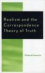 Realism and the Correspondence Theory of Truth (Studies in Epistemology and Cognitive Theory)
