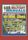 21st Century U.S. Military Manuals: National Guard Weapons of Mass Destruction Civil Support Team Management, CBRNE Enhanced Response Force Package Ma