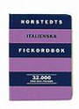 Norstedts italienska fickordbok - italiensk-svensk, svensk-italiensk : 3200