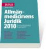 Allmänmedicinens Juridik 2010