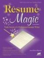 Resume Magic, 4th Ed: Trade Secrets of a Professional Resume Writer (Resume Magic Trade Secrets of a Professional Resume Writer)