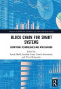 Block Chain for Smart Systems