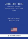 2018-2020 Enterprise Housing Goals (US Federal Housing Finance Agency Regulation) (FHFA) (2018 Edition)