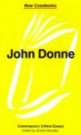 John Donne (New Casebooks)