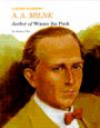 A.A. Milne: Author of Winnie-The-Pooh (Rookie Biography)