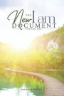 The New I AM Document - Volume One