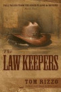 Tall Tales from the High Plains & Beyond, Book Two: The Law Keepers
