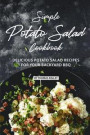 Simple Potato Salad Cookbook: Delicious Potato Salad Recipes for Your Backyard BBQ
