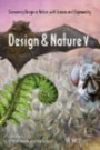 Design and Nature V: Comparing Design in Nature with Science and Engineering (Wit Transactions on Ecology and the Environment)