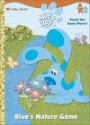 Blue's Nature Game (Blue's Clues (Golden))