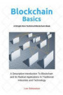 Blockchain Basics: A Simple Non-Technical Blockchain Book