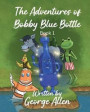The Adventures of Bobby Blue Bottle: The Rescue