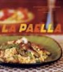 La Paella: Deliciously Authentic Rice Dishes from Spain's Mediterranean Coast