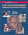 Early Childhood Counts: A Programming Guide on Early Childhood Care for Development (Wbi Learning Resources Series)