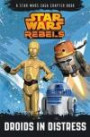Droids in Distress: Book 2: A Star Wars Rebels Chapter Book