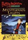 The Mysterious Lights and Other Cases (Einstein Anderson Science Detective, No 6)