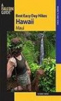 Best Easy Day Hikes Hawaii: Maui (Best Easy Day Hikes Series)