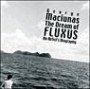 George Maciunas: The Dream of Fluxu