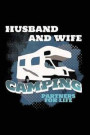 Husband and Wife Camping Partners for Life: Blank Lined Journal to Write in - Ruled Writing Notebook