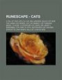 Runescape - Cats: A Tail of Two Cats, Ali Cat, Bellemorde, Black Cat, Bob the Jagex Cat, Bones, Cat, Cat Basket, Cat Training Medal, Cla