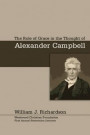 Role of Grace In the Thought of Alexander Campbell