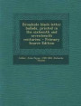 Broadside Black-Letter Ballads, Printed in the Sixteenth and Seventeenth Centuries; - Primary Source Edition