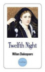 Twelfth Night: 'Twelfth Night, or What You Will' a Comedy Play by William Shakespeare