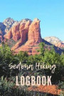 Sedona Hiking Logbook: Guided Journal with Template Pages to Record Sixty Hikes