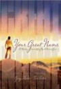Your Great Name: A Worship Event Lifting Up the Name of Jesus