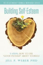 Building Self-Esteem 5 Steps: How to Feel Good Enough about Yourself: The Relationship Formula Workbook Series