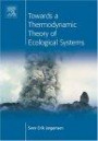 Towards A Thermodynamic Theory For Ecological Systems
