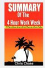 Summary of the 4-Hour Workweek: 23 Best Ideas from World Famous Best-Seller (Book Summary, Success, Make Money): Volume 1 (Making money, passive income, business, entrepreneurship)