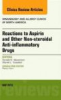 Reactions to Aspirin and Other Non-steroidal Anti-inflammatory Drugs , An Issue of Immunology and Allergy Clinics, 1e (The Clinics: Internal Medicine)