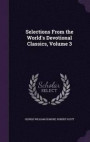 Selections from the World's Devotional Classics, Volume 3