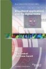 Broadband Applications and the Digital Home (Btexact Communications Technology Series, 5)