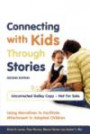 Connecting With Kids Through Stories: Using Narratives to Facilitate Attachment in Adopted Children