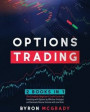 Options Trading: 2 Books in 1: The Complete Guide For Beginners to Investing and Making a Profit with Options by Effective Strategies a