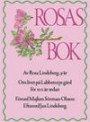 Rosas bok : av Rosa Lindeberg 9 år : om livet på Labbetorps gård för 100 år sedan