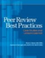 Peer Review Best Practices: Case Studies and Lessons Learned